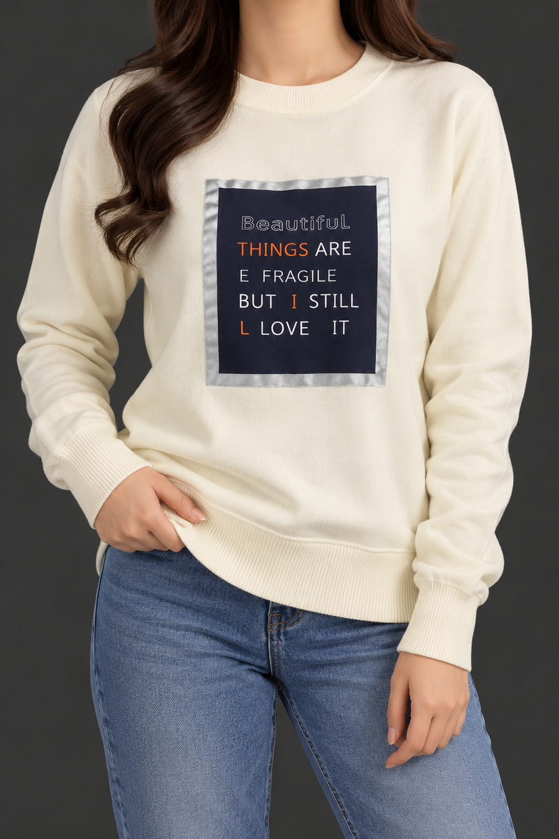 Women’s Ivory Graphic Print Sweatshirt – “Beautiful Things Are Fragile” Full Sleeve Casual Top-MU399